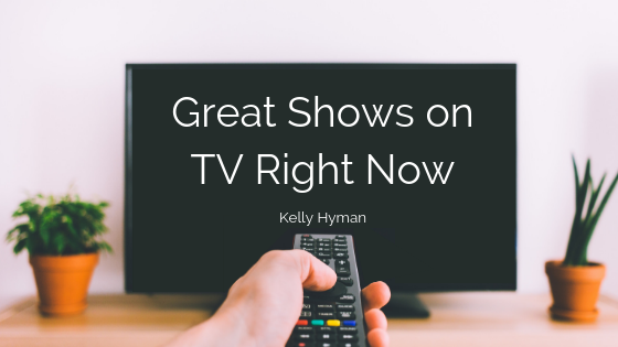 Kelly Hyman Great Shows On Tv